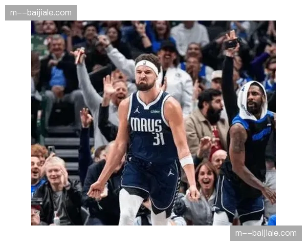 独行侠防守体系崩塌，骑士61.5%命中率展现进攻高效性